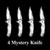 4 Mystery Knife