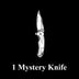 1 Mystery Knife
